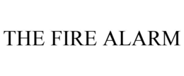 THE FIRE ALARM trademark