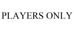 PLAYERS ONLY trademark