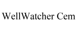 WELLWATCHER CEM trademark
