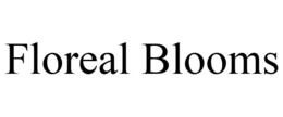 FLOREAL BLOOMS trademark