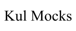 KUL MOCKS trademark