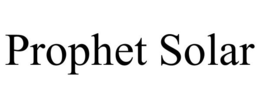 PROPHET SOLAR trademark