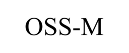 OSS-M trademark