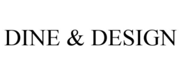 DINE & DESIGN trademark