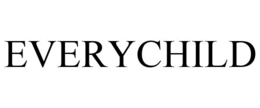 EVERYCHILD trademark