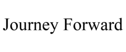 JOURNEY FORWARD trademark