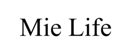 MIE LIFE trademark