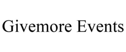 GIVEMORE EVENTS trademark