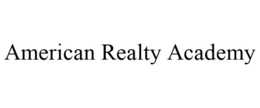 AMERICAN REALTY ACADEMY trademark