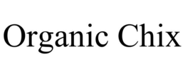 ORGANIC CHIX trademark
