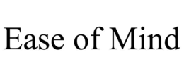 EASE OF MIND trademark