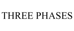 THREE PHASES trademark