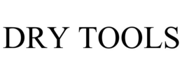 DRY TOOLS trademark
