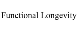 FUNCTIONAL LONGEVITY trademark