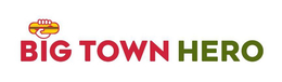 BIG TOWN HERO trademark