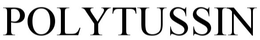 POLYTUSSIN trademark