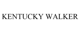 KENTUCKY WALKER trademark