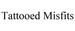 TATTOOED MISFITS trademark
