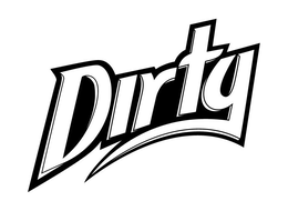 DIRTY trademark