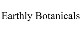 EARTHLY BOTANICALS trademark