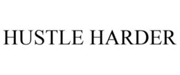 HUSTLE HARDER trademark