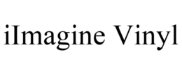 IIMAGINE VINYL trademark