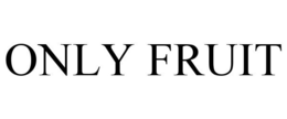 ONLY FRUIT trademark