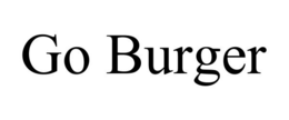 GO BURGER trademark