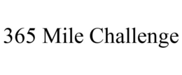 365 MILE CHALLENGE trademark