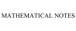 MATHEMATICAL NOTES trademark