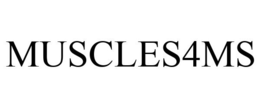 MUSCLES4MS trademark