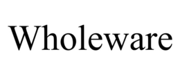 WHOLEWARE trademark