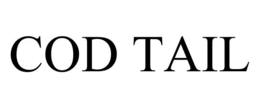 COD TAIL trademark