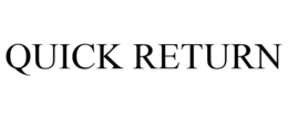 QUICK RETURN trademark