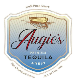 AUGIE'S PREMIUM TEQUILA ANEJO 100% PURE AGAVE NET CONTENTS 750 ML ALC. BY VOL. 40% trademark