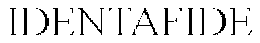 IDENTAFIDE trademark