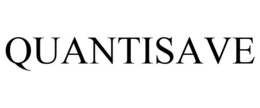 QUANTISAVE trademark