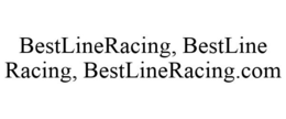 BESTLINERACING, BESTLINE RACING, BESTLINERACING.COM trademark