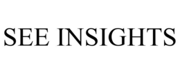 SEE INSIGHTS trademark