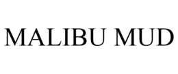 MALIBU MUD trademark