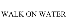 WALK ON WATER trademark