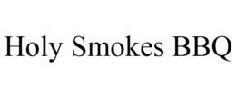 HOLY SMOKES BBQ trademark