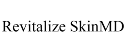 REVITALIZE SKINMD trademark