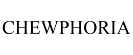 CHEWPHORIA trademark