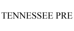 TENNESSEE PRE trademark