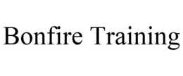 BONFIRE TRAINING trademark