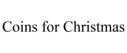 COINS FOR CHRISTMAS trademark
