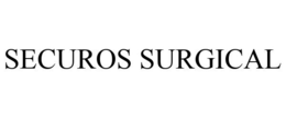 SECUROS SURGICAL trademark