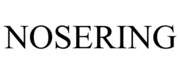 NOSERING trademark
