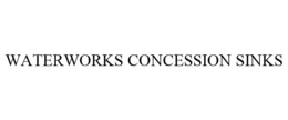WATERWORKS CONCESSION SINKS trademark